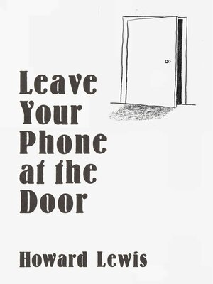 cover image of Leave Your Phone at the Door